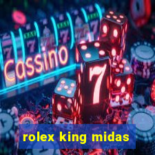 rolex king midas